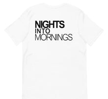 Load image into Gallery viewer, NIGHTS INTO MORNINGS WHITE T SHIRT FRONT AND BACK LOGO