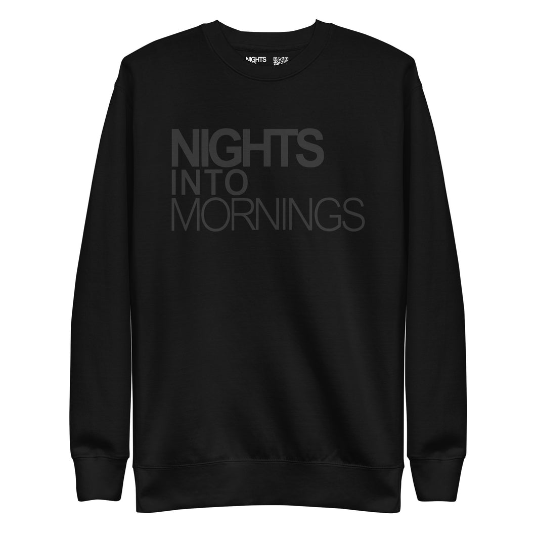 NIGHTS INTO MORNINGS BLACK SWEATSHIRT, BLACK LOGO